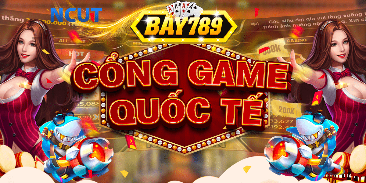 Cổng game quốc tế Bay789