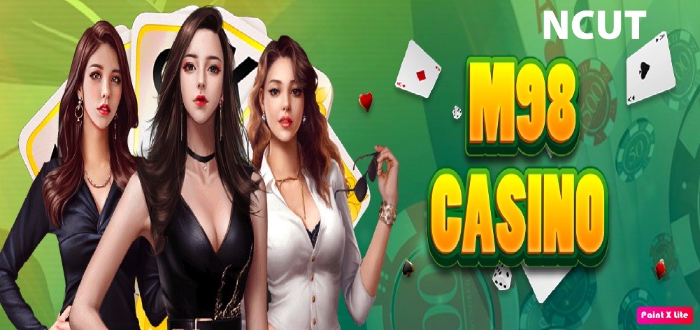M98 casino chiến cực căn