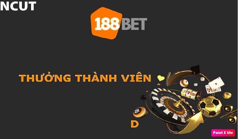 Thưởng thành viên 188Bet