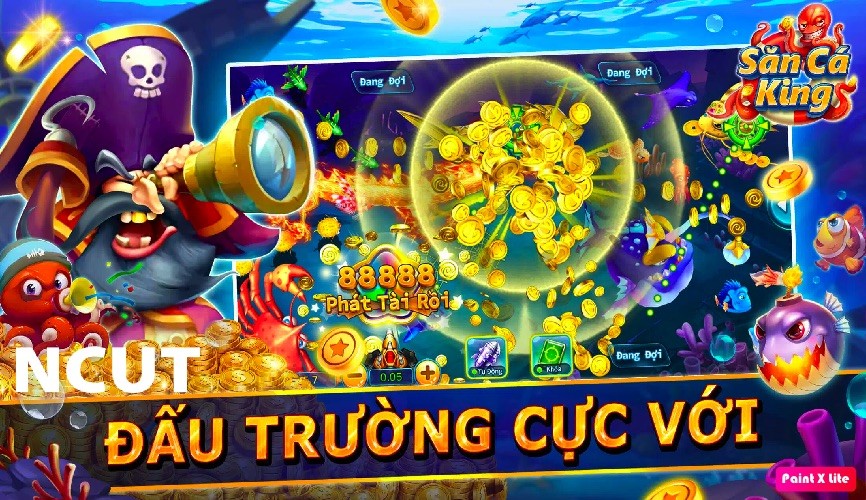 Săn cá khủng với bắn cá king